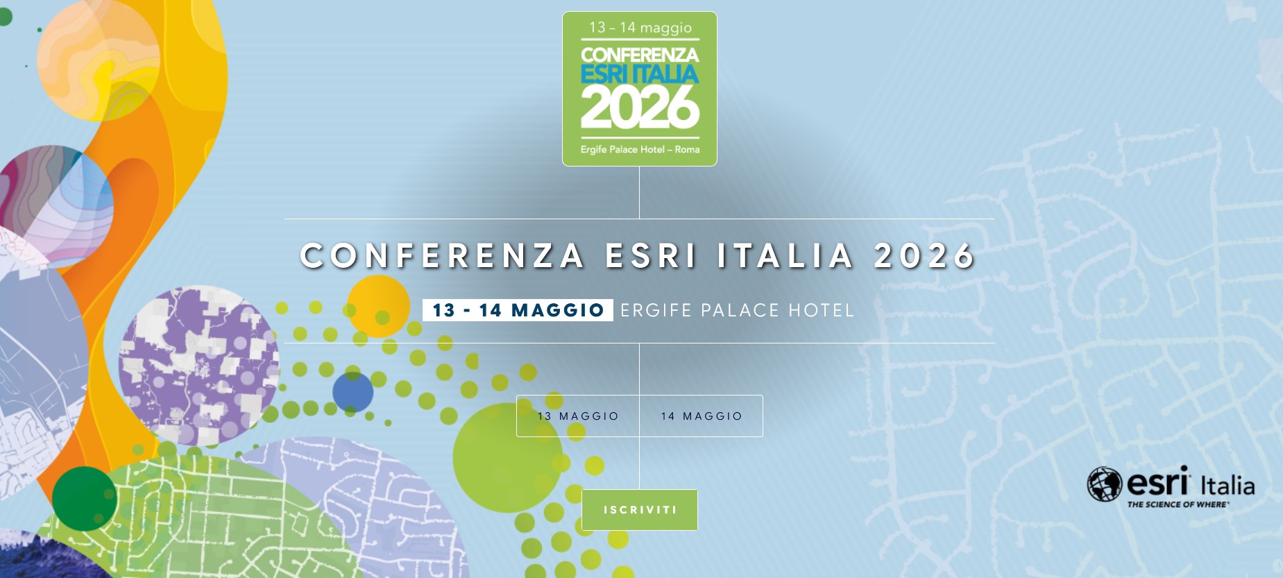 GIS–Integrating Everything, Everywhere:  la Conferenza Esri Italia 2026