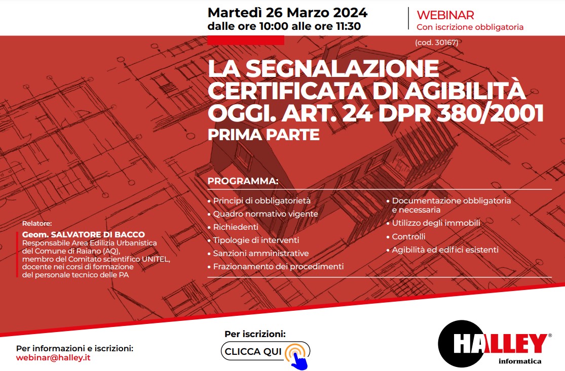 WEBINAR - LA SEGNALAZIONE CERTIFICATA DI AGIBILITÀ OGGI. ART. 24 DPR 380/2001 PRIMA PARTE