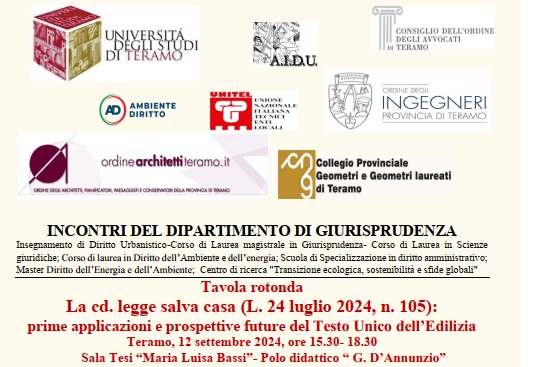 Tavola rotonda - La cd. legge salva casa (L. 24 luglio 2024, n. 105): prime applicazioni e prospettive future del Testo Unico dell’Edilizia